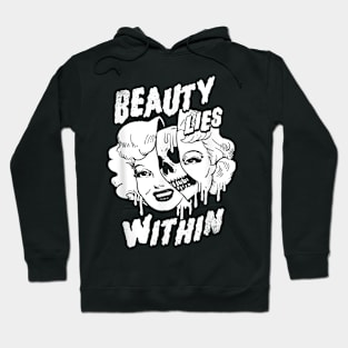 Beauty Lies Within Glamour Makeup with Dripping Skull Inside Hoodie